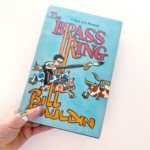 1971 The Brass Ring | Bill Mauldin Military War Cartoonist Pulitzer Prize Winner